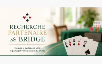 Nouveau!! recherche partenaire de bridge