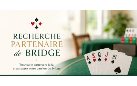 Nouveau!! recherche partenaire de bridge